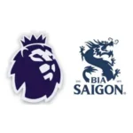 Premier League badge & BIA SAIGON badges +$2.00